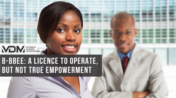 B-BBEE: A Licence to Operate, But Not True Empowerment